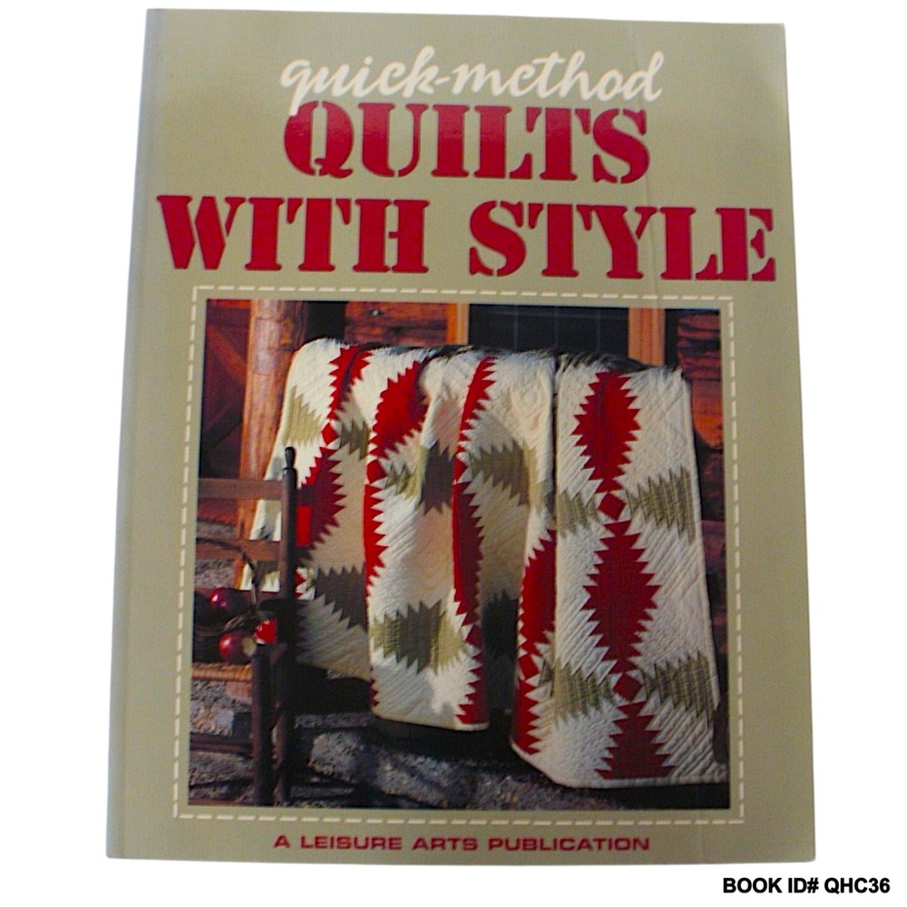 NEW SEALED - Quick Method Quilts With Style Hardcover Book 1996